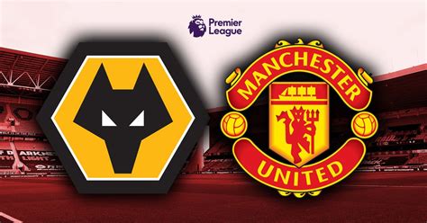 wolves - manchester united